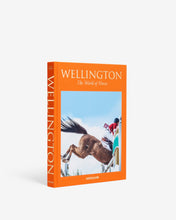 Load image into Gallery viewer, Wellington: The World of Horses