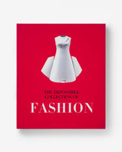 Load image into Gallery viewer, The Impossible Collection of Fashion
