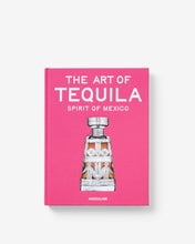 Load image into Gallery viewer, The Art of Tequila: Spirit of Mexico
