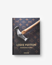 Load image into Gallery viewer, Louis Vuitton Manufactures - ASSOULINE
